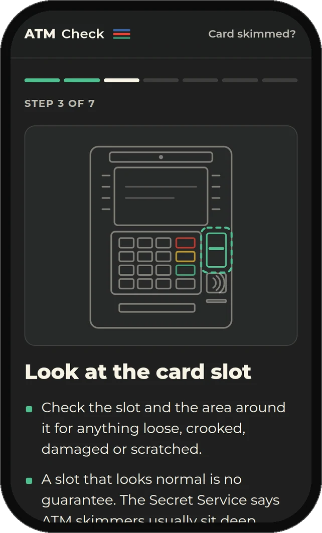 ATM Check on a phone, at step 3 of 7: a drawing of an ATM with the card slot outlined, and the heading Look at the card slot.