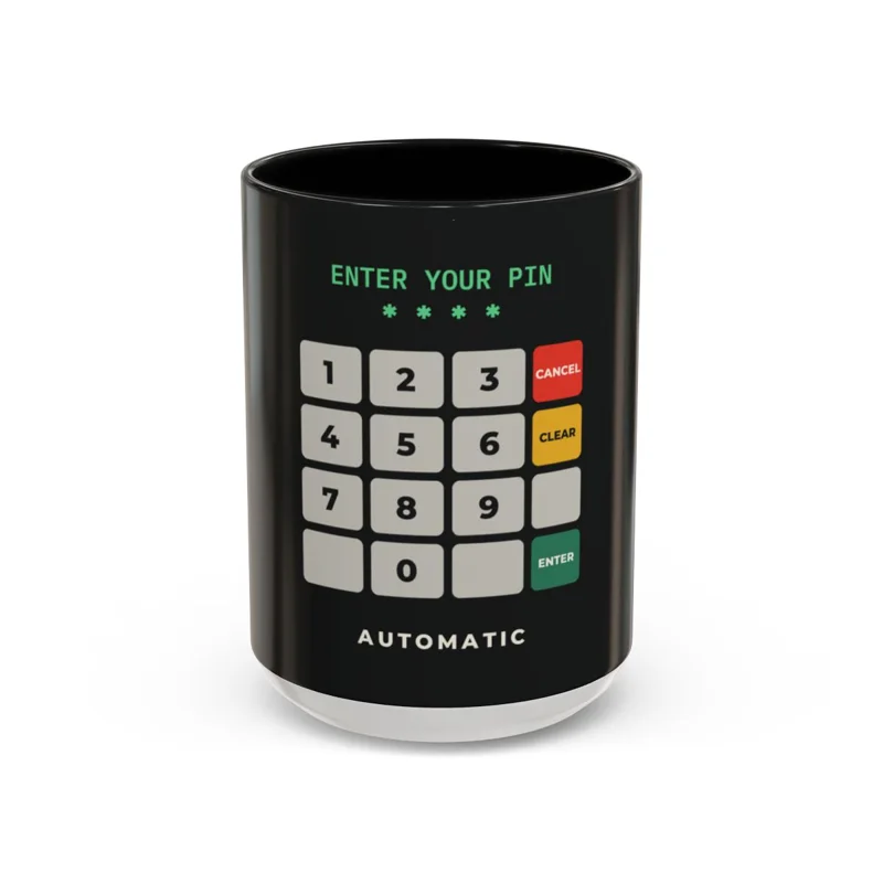 A black mug printed with an ATM keypad and the words ENTER YOUR PIN.
